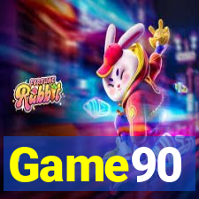 Game90