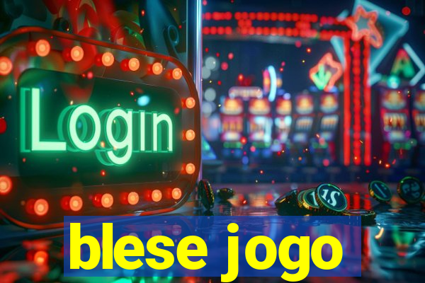 blese jogo