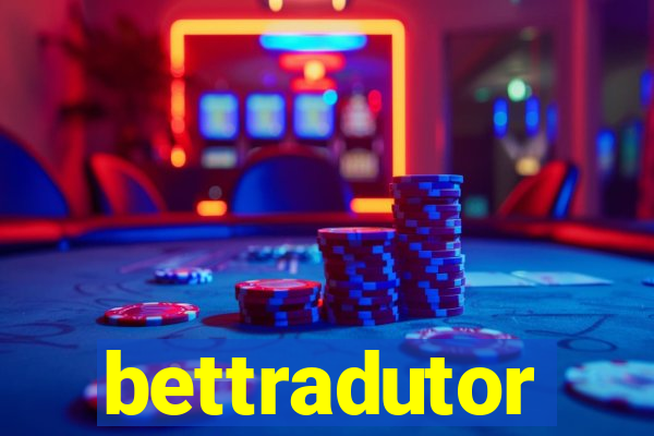 bettradutor