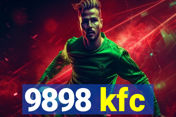 9898 kfc