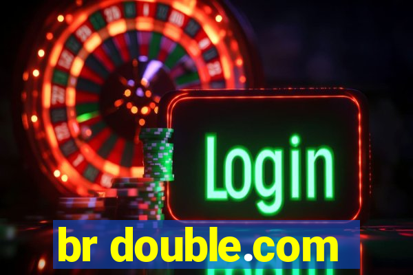 br double.com
