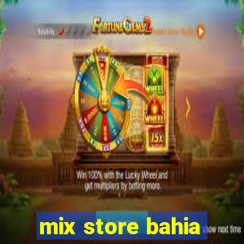 mix store bahia