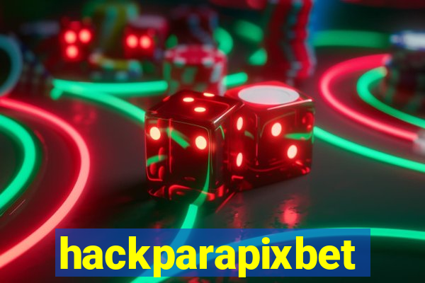 hackparapixbet