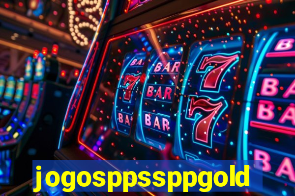 jogosppssppgold
